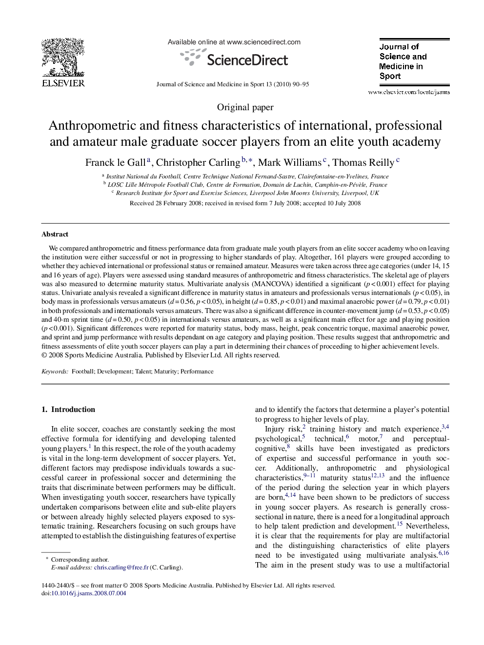 عکس صفحه اول مقاله: Anthropometric and fitness characteristics of international, professional and amateur male graduate soccer players from an elite youth academy Anthropometric and fitness characteristics of international, professional and amateur male graduate soccer players from an elite youth academy