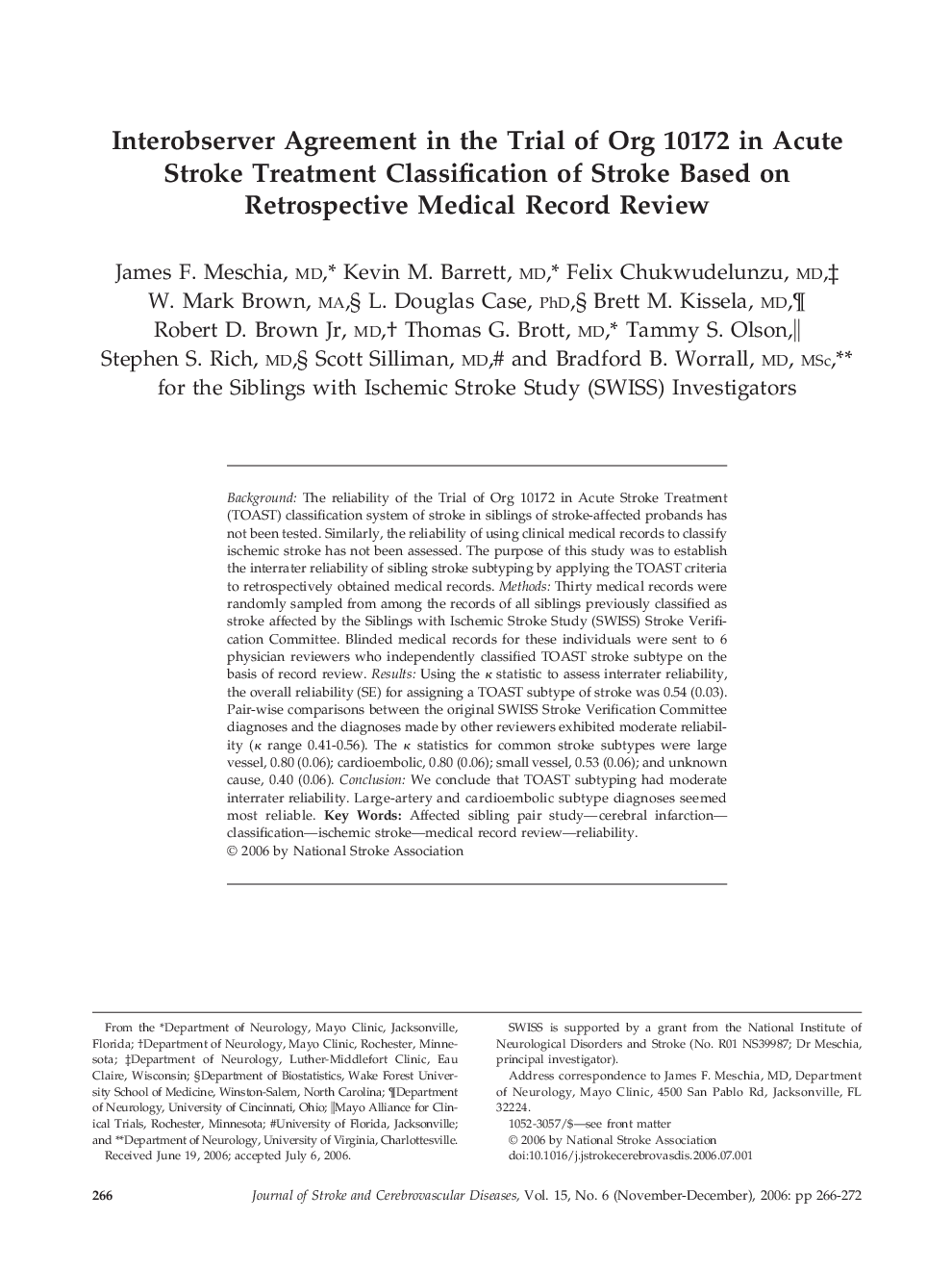 Interobserver Agreement in the Trial of Org 10172 in Acute Stroke Treatment Classification of Stroke Based on Retrospective Medical Record Review 