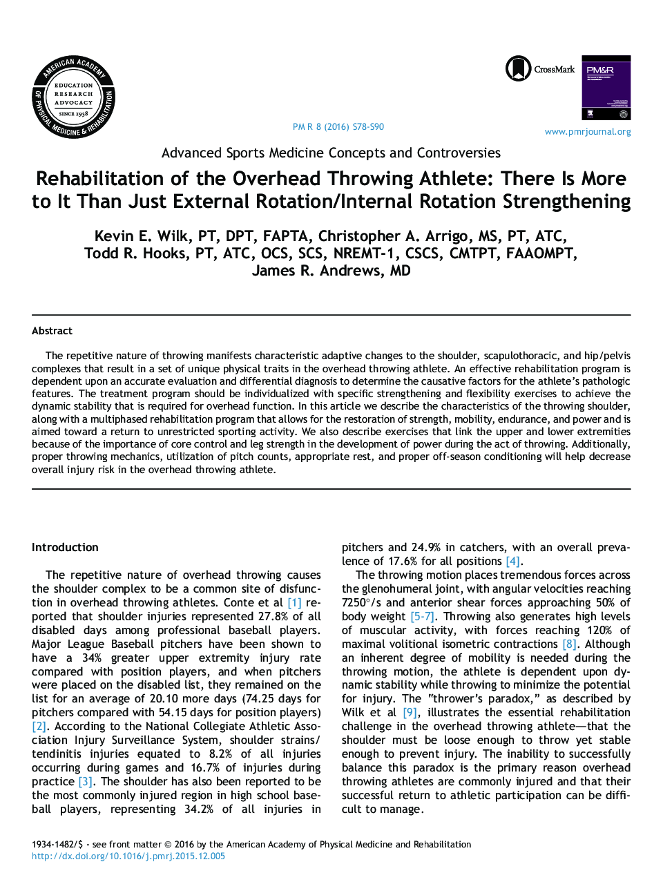 Rehabilitation of the Overhead Throwing Athlete: There Is More to It Than Just External Rotation/Internal Rotation Strengthening