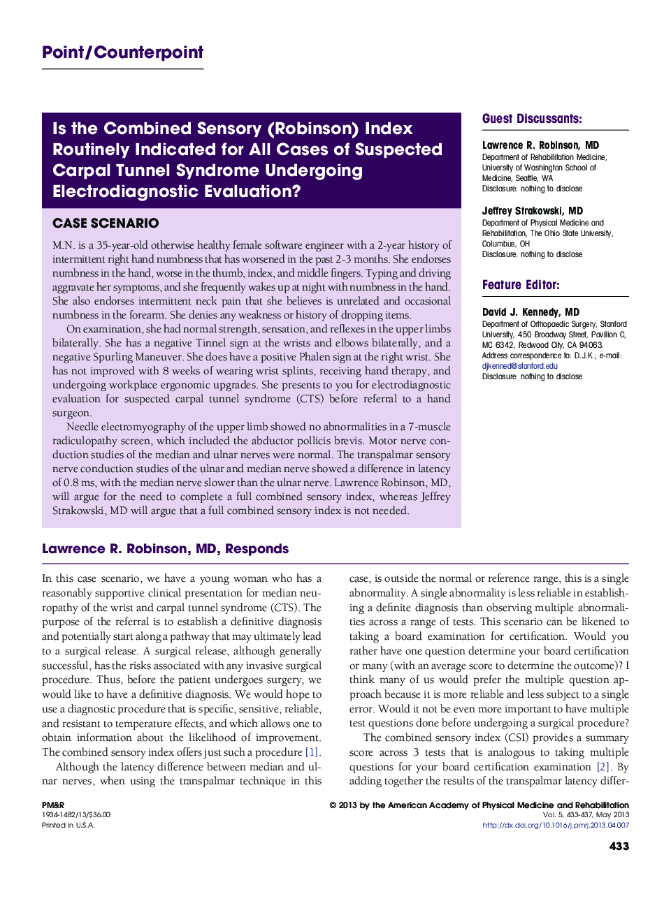 Is the Combined Sensory (Robinson) Index Routinely Indicated for All Cases of Suspected Carpal Tunnel Syndrome Undergoing Electrodiagnostic Evaluation?