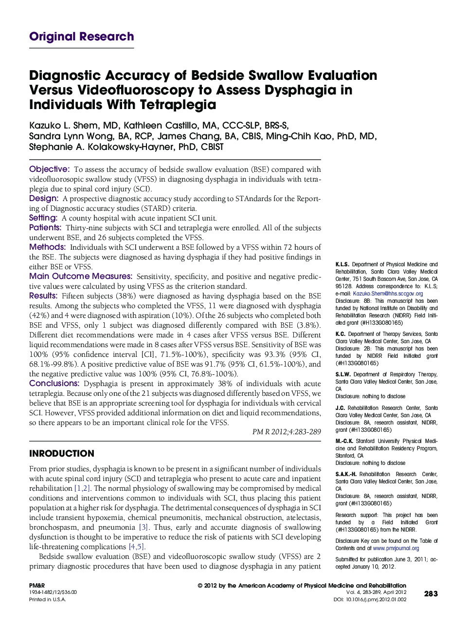 Diagnostic Accuracy of Bedside Swallow Evaluation Versus Videofluoroscopy to Assess Dysphagia in Individuals With Tetraplegia 