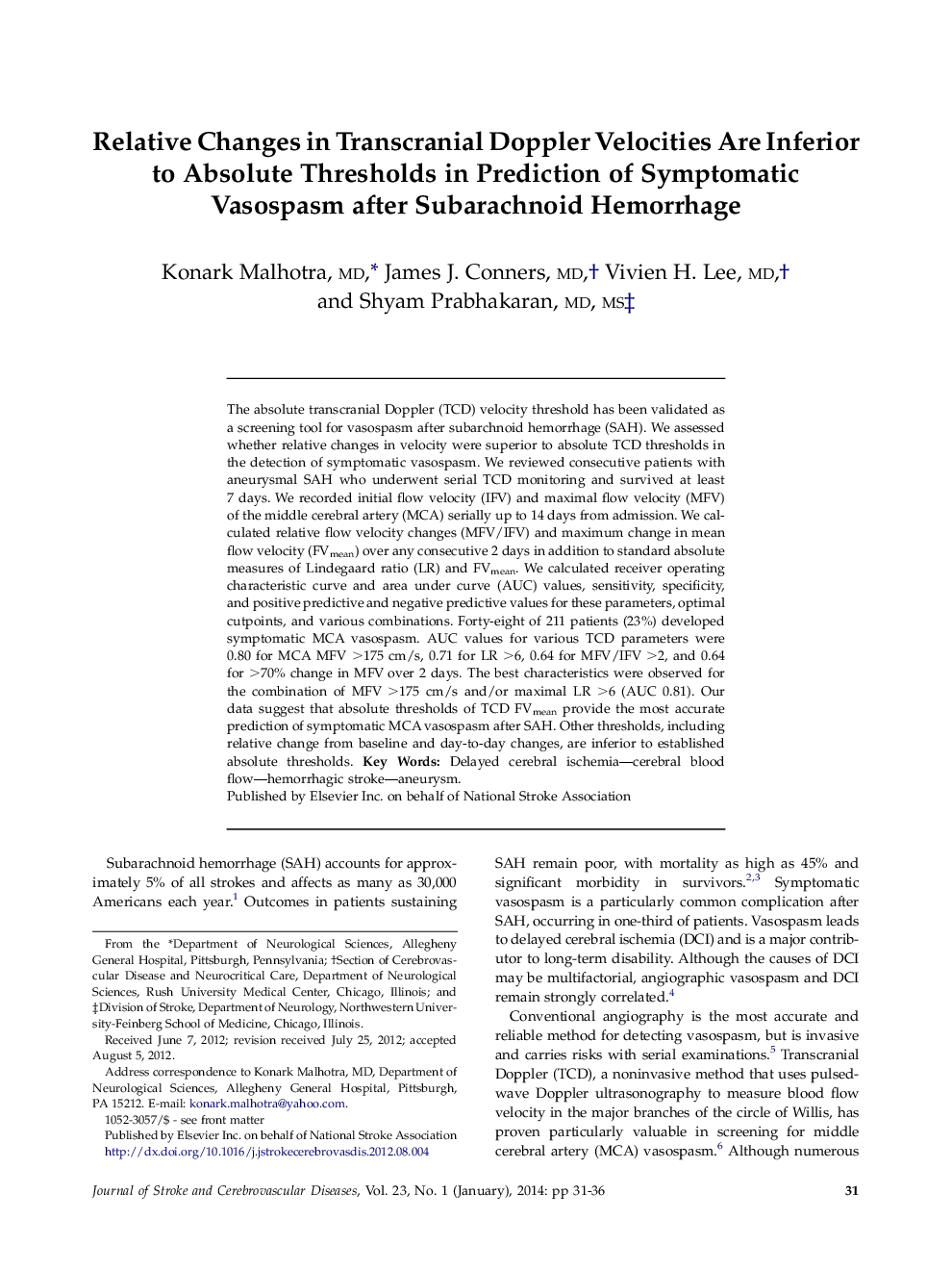 Relative Changes in Transcranial Doppler Velocities Are Inferior to Absolute Thresholds in Prediction of Symptomatic Vasospasm after Subarachnoid Hemorrhage