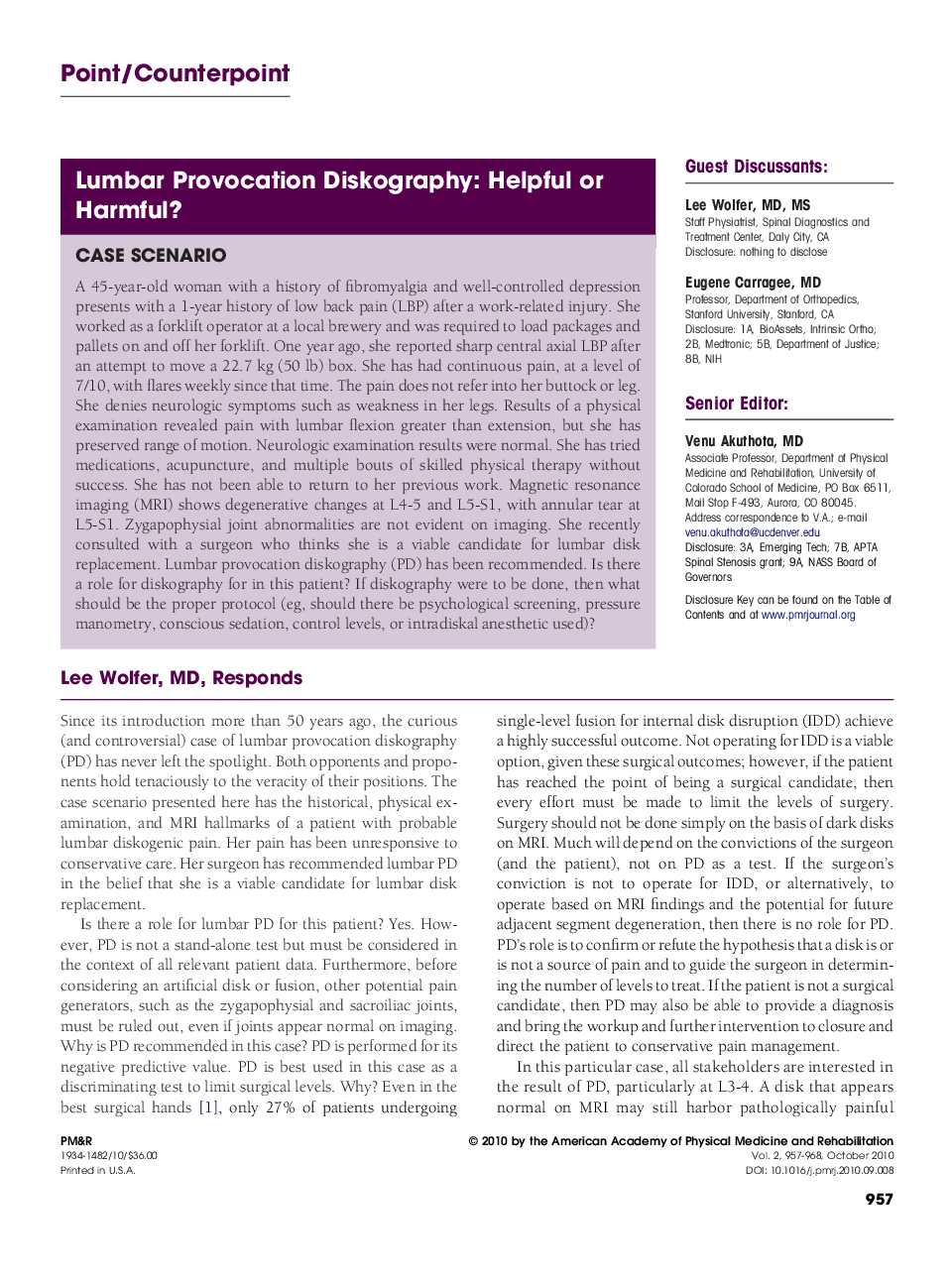 Lumbar Provocation Diskography: Helpful or Harmful?