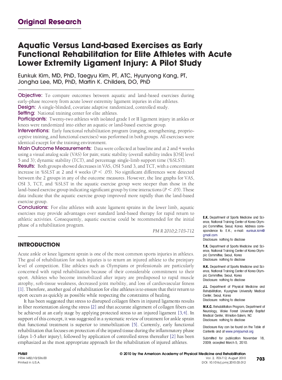 Aquatic Versus Land-based Exercises as Early Functional Rehabilitation for Elite Athletes with Acute Lower Extremity Ligament Injury: A Pilot Study 