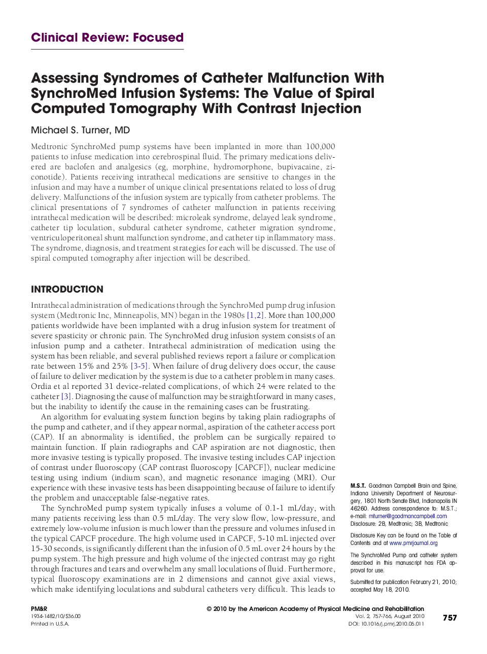 Assessing Syndromes of Catheter Malfunction With SynchroMed Infusion Systems: The Value of Spiral Computed Tomography With Contrast Injection