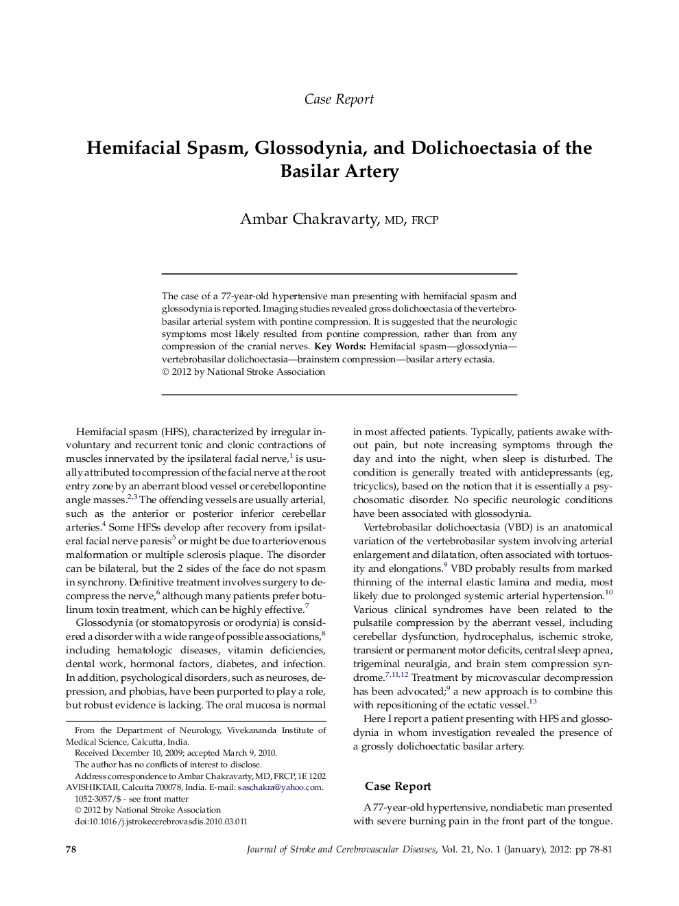 Hemifacial Spasm, Glossodynia, and Dolichoectasia of the Basilar Artery 