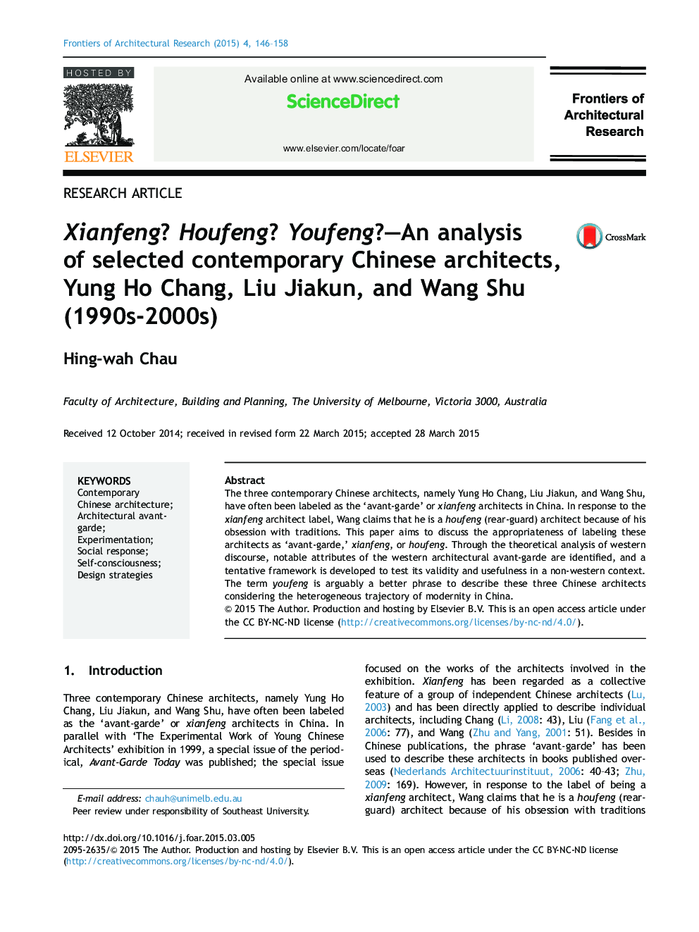 Xianfeng?Houfeng?Youfeng?—An analysis of selected contemporary Chinese architects, Yung Ho Chang, Liu Jiakun, and Wang Shu (1990s-2000s) 