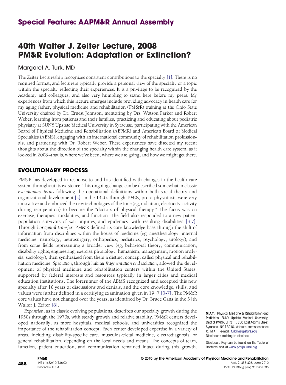 40th Walter J. Zeiter Lecture, 2008 PM&R Evolution: Adaptation or Extinction?