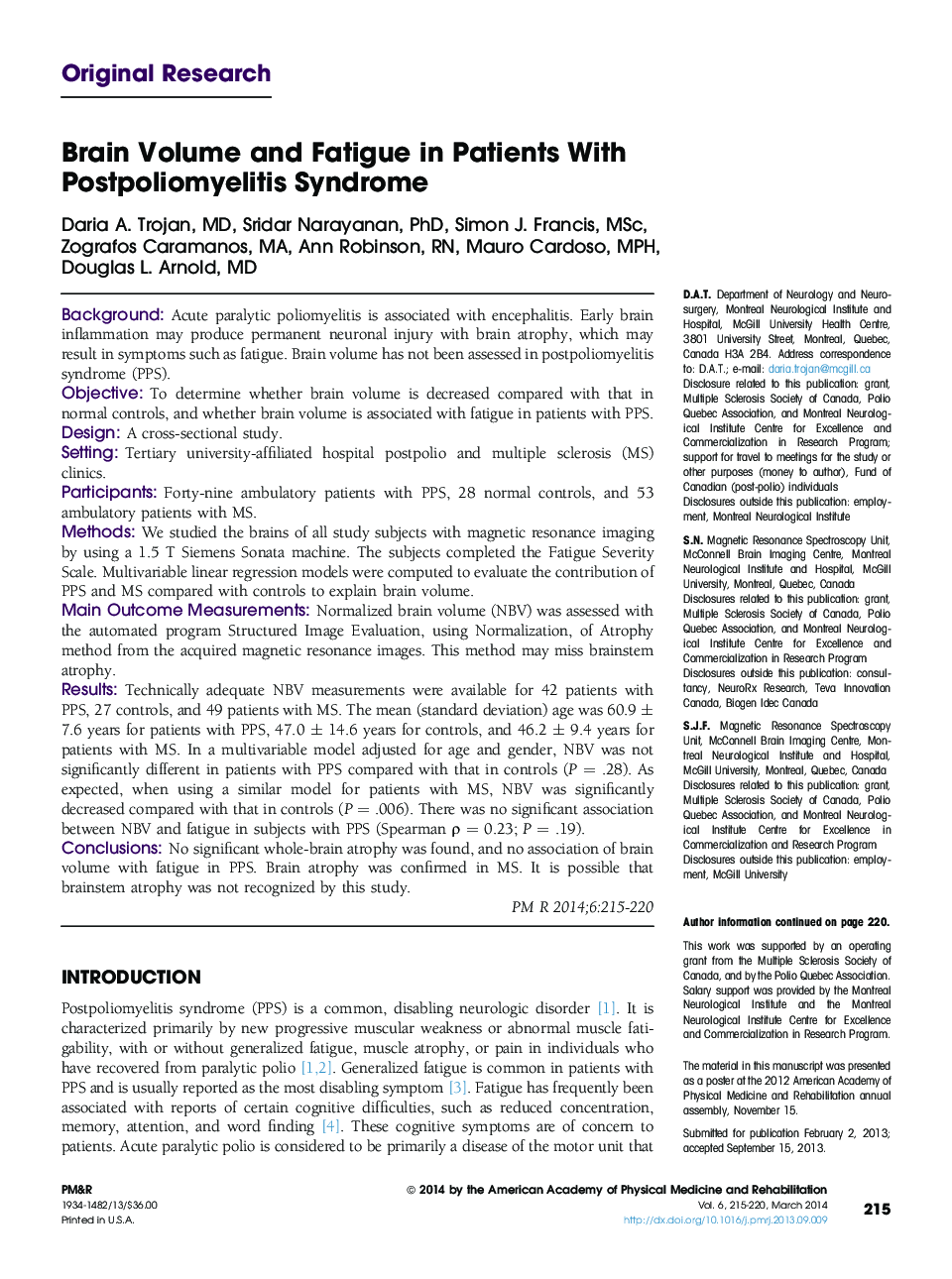 Brain Volume and Fatigue in Patients With Postpoliomyelitis Syndrome 