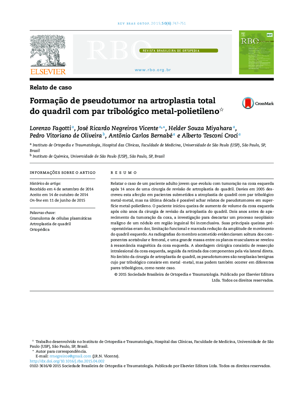 Formação de pseudotumor na artroplastia total do quadril com par tribológico metal‐polietileno 