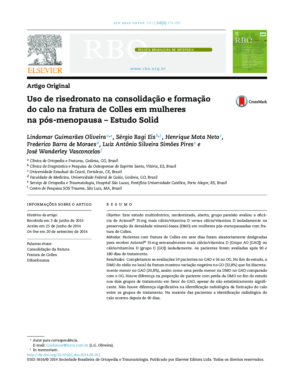 Uso de risedronato na consolidação e formação do calo na fratura de Colles em mulheres na pós‐menopausa – Estudo Solid