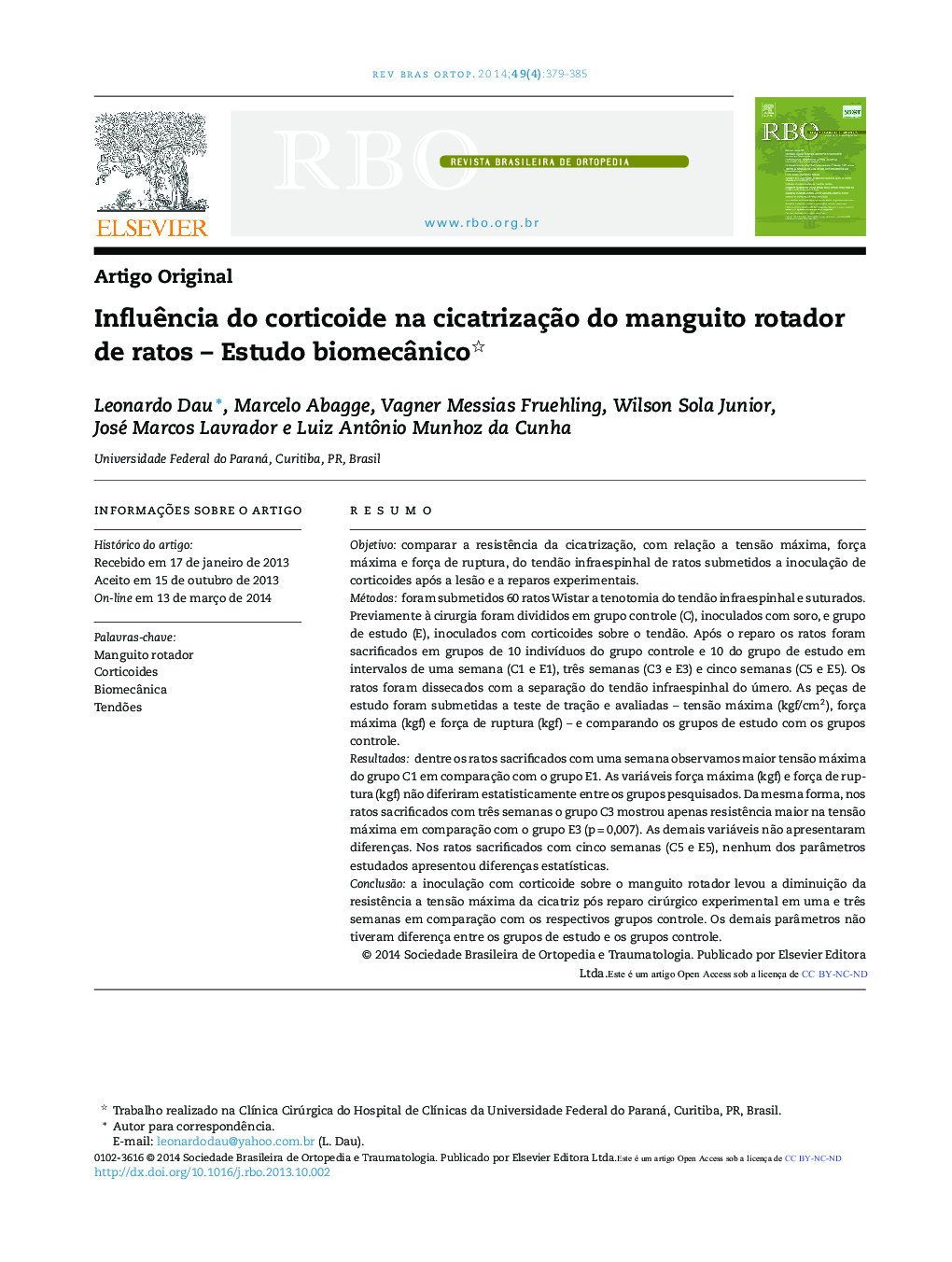Influência do corticoide na cicatrização do manguito rotador de ratos – Estudo biomecânico 