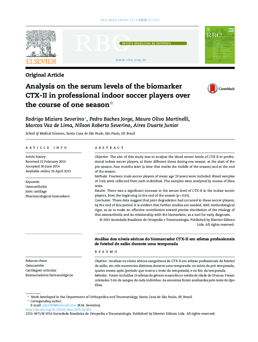 Analysis on the serum levels of the biomarker CTX-II in professional indoor soccer players over the course of one season 