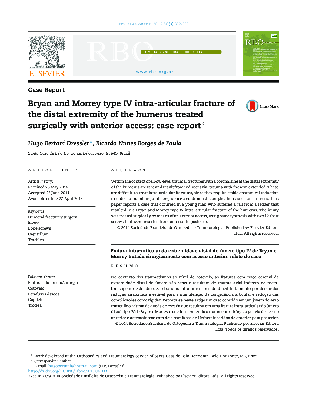 Bryan and Morrey type IV intra-articular fracture of the distal extremity of the humerus treated surgically with anterior access: case report 