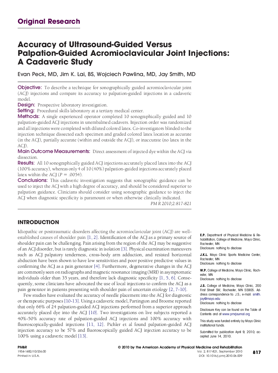 Accuracy of Ultrasound-Guided Versus Palpation-Guided Acromioclavicular Joint Injections: A Cadaveric Study 