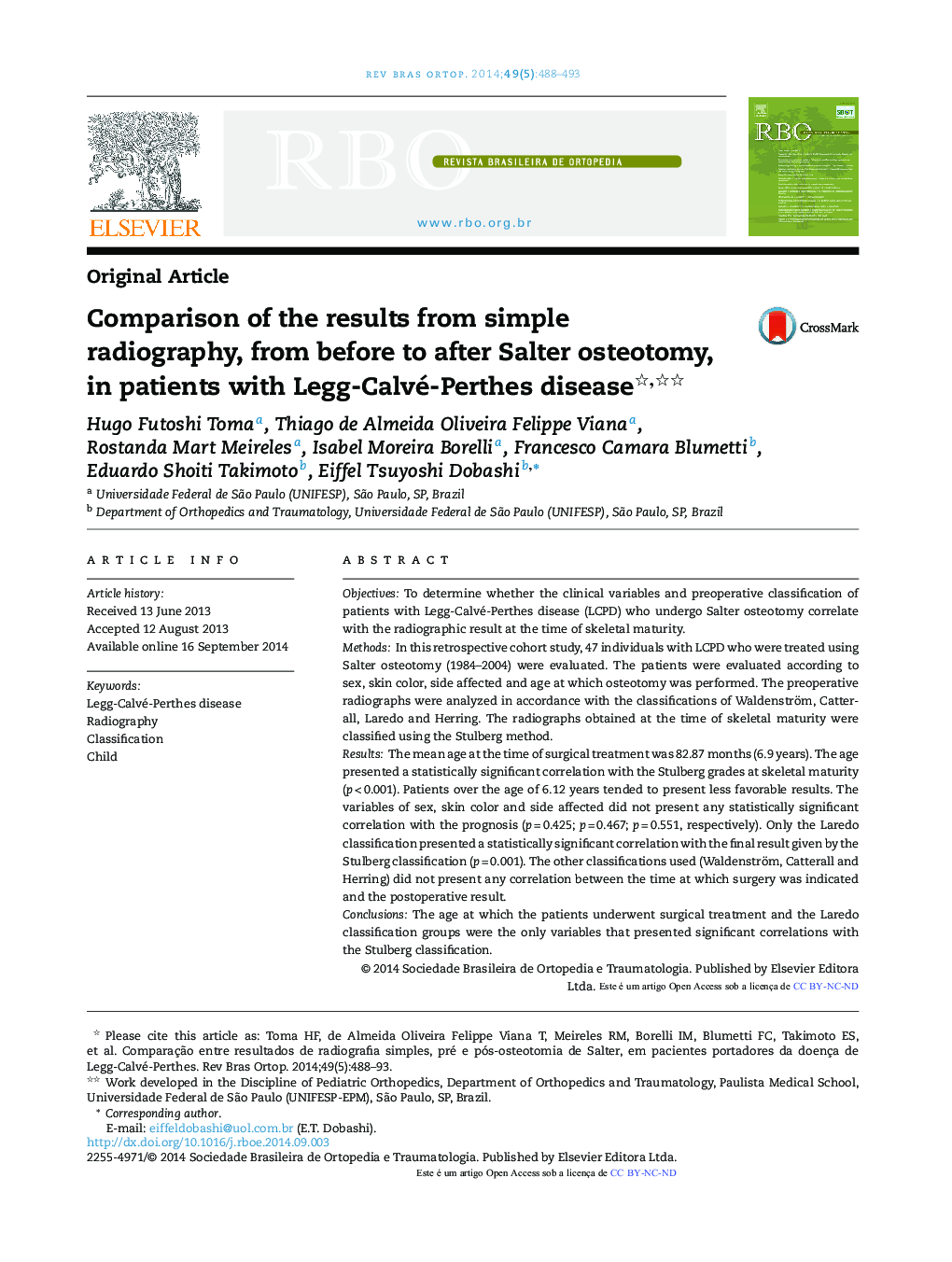 Comparison of the results from simple radiography, from before to after Salter osteotomy, in patients with Legg-Calvé-Perthes disease 