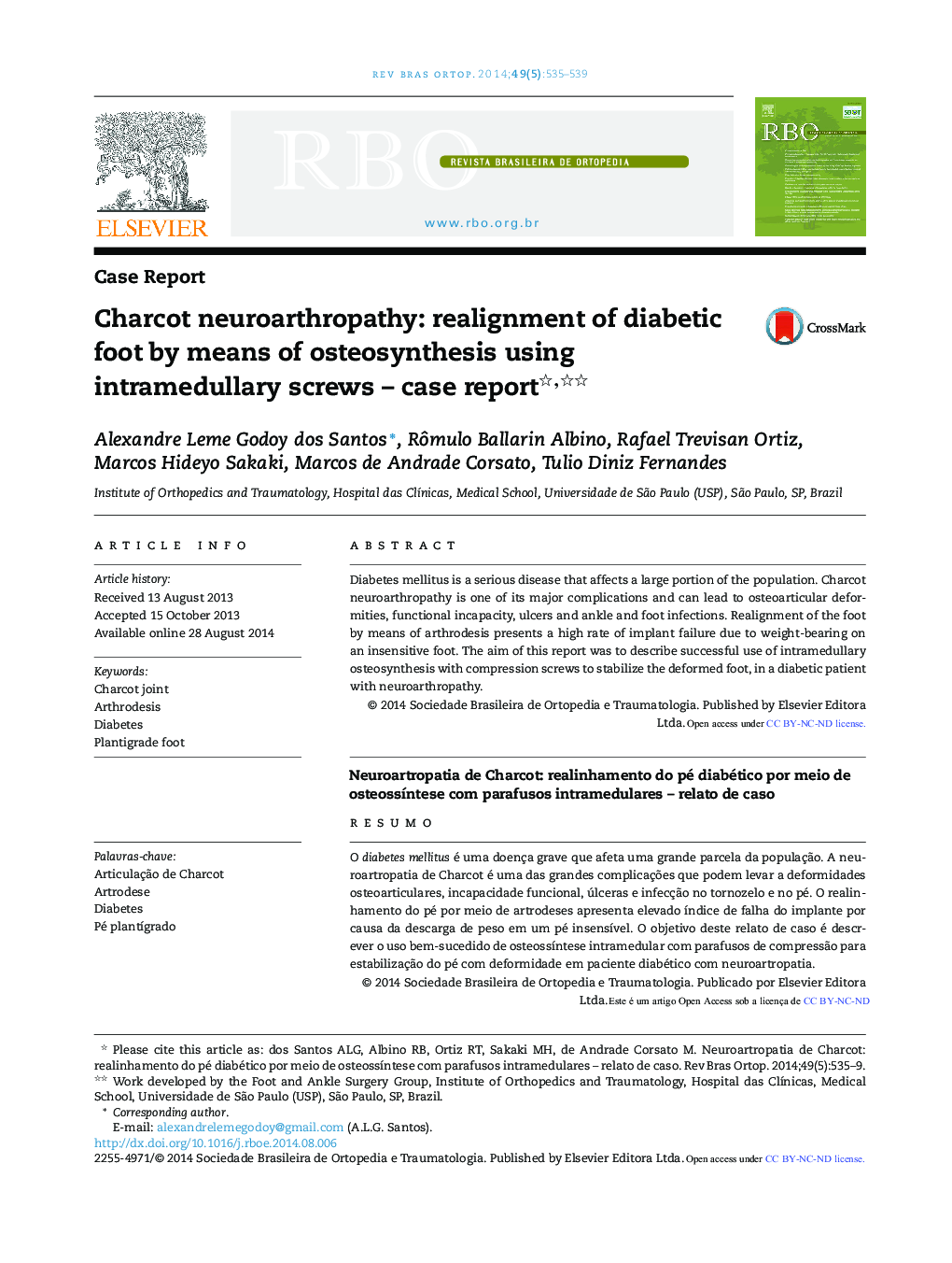 Charcot neuroarthropathy: realignment of diabetic foot by means of osteosynthesis using intramedullary screws – case report 