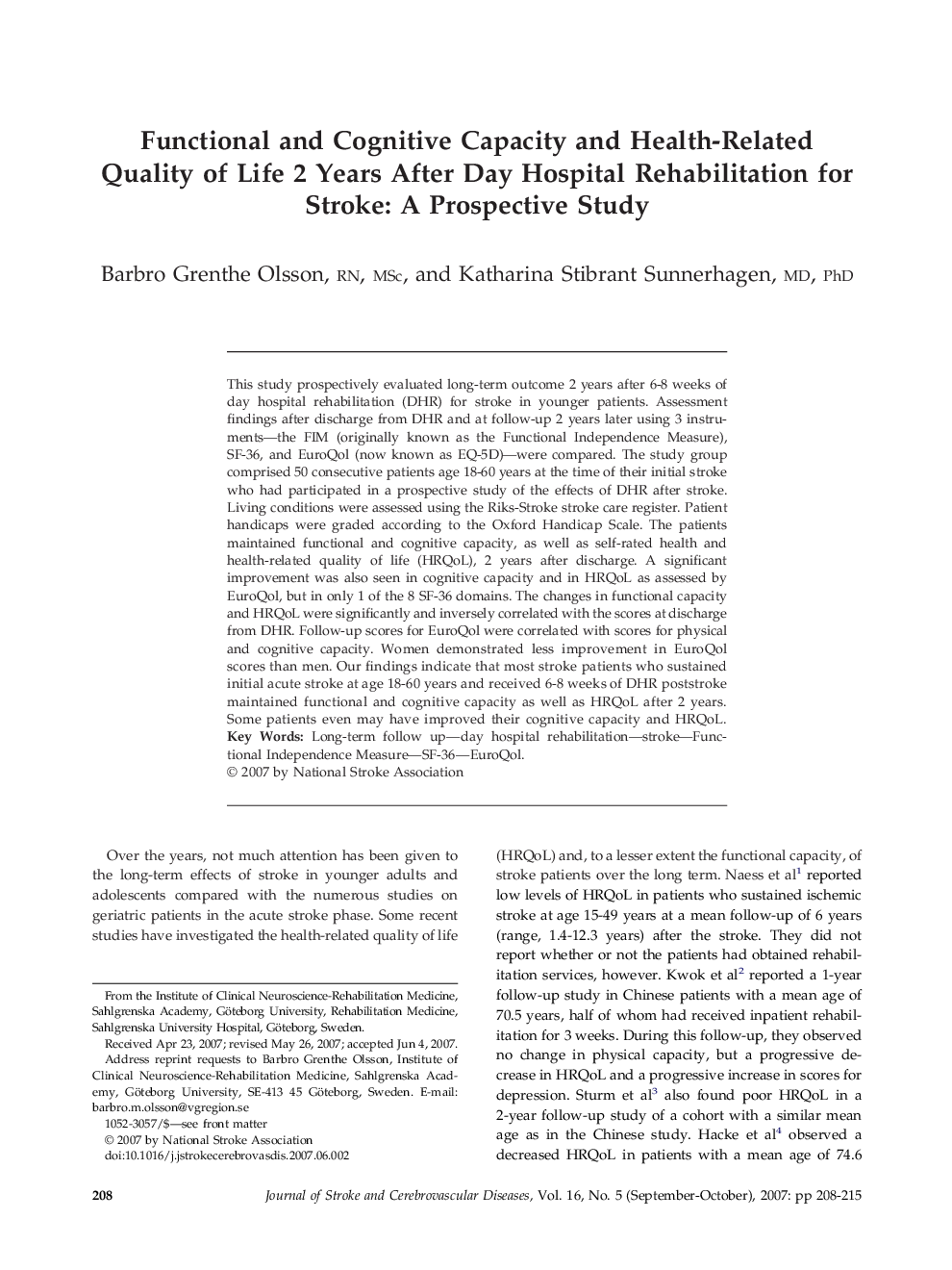 Functional and Cognitive Capacity and Health-Related Quality of Life 2 Years After Day Hospital Rehabilitation for Stroke: A Prospective Study