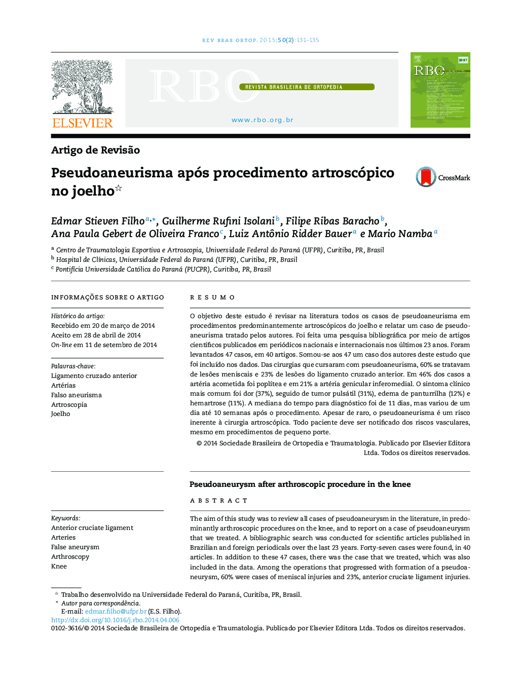 Pseudoaneurisma após procedimento artroscópico no joelho 