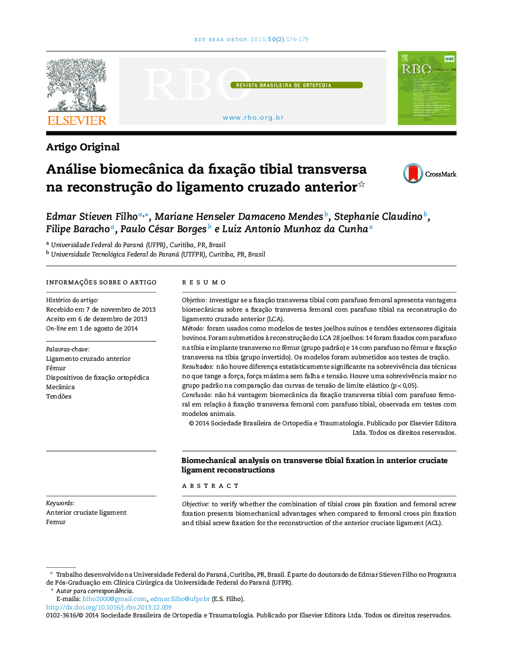 Análise biomecânica da fixação tibial transversa na reconstrução do ligamento cruzado anterior 