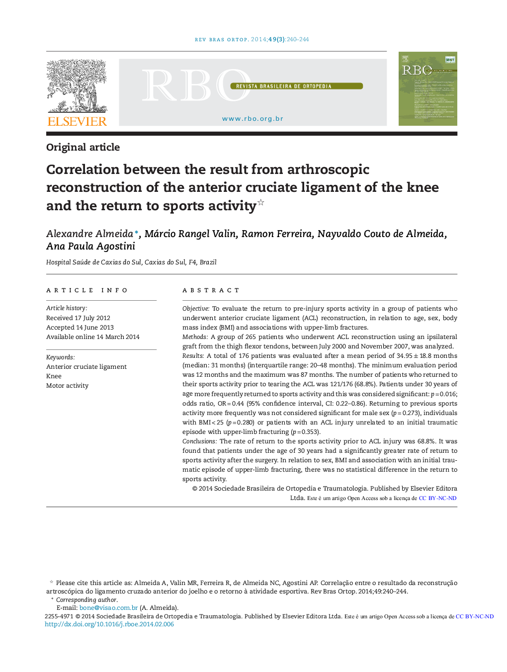 Correlation between the result from arthroscopic reconstruction of the anterior cruciate ligament of the knee and the return to sports activity 