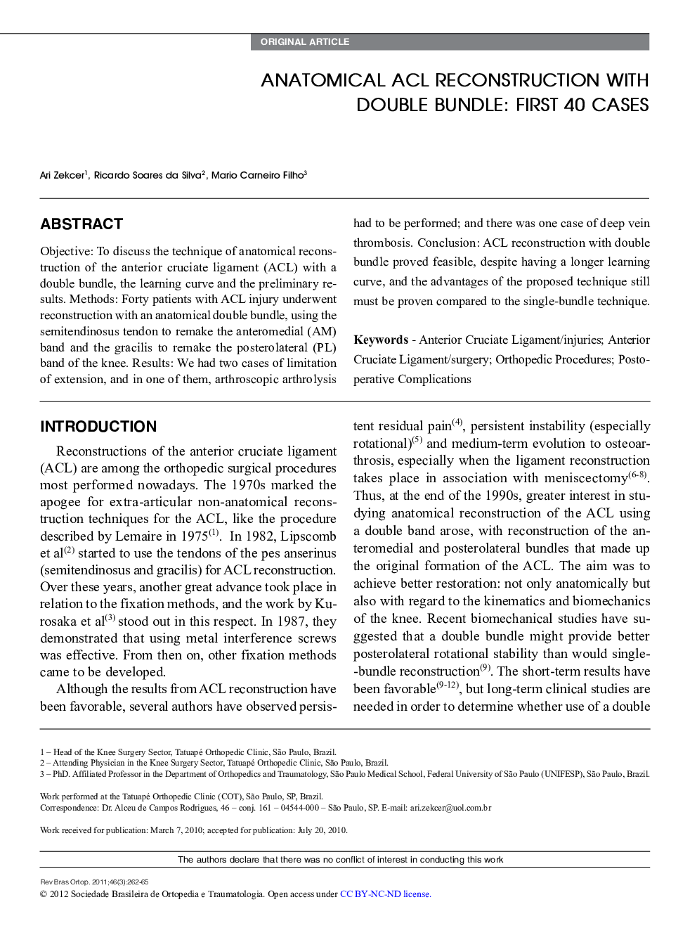 ANATOMICAL ACL RECONSTRUCTION WITH DOUBLE BUNDLE: FIRST 40 CASES 