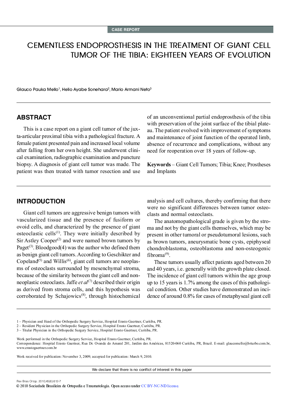 CEMENTLESS ENDOPROSTHESIS IN THE TREATMENT OF GIANT CELL TUMOR OF THE TIBIA: EIGHTEEN YEARS OF EVOLUTION 