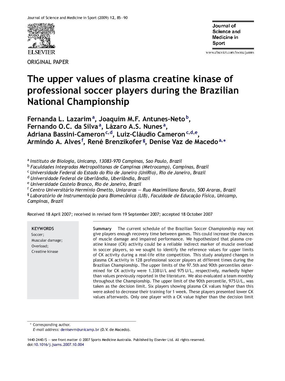 The upper values of plasma creatine kinase of professional soccer players during the Brazilian National Championship