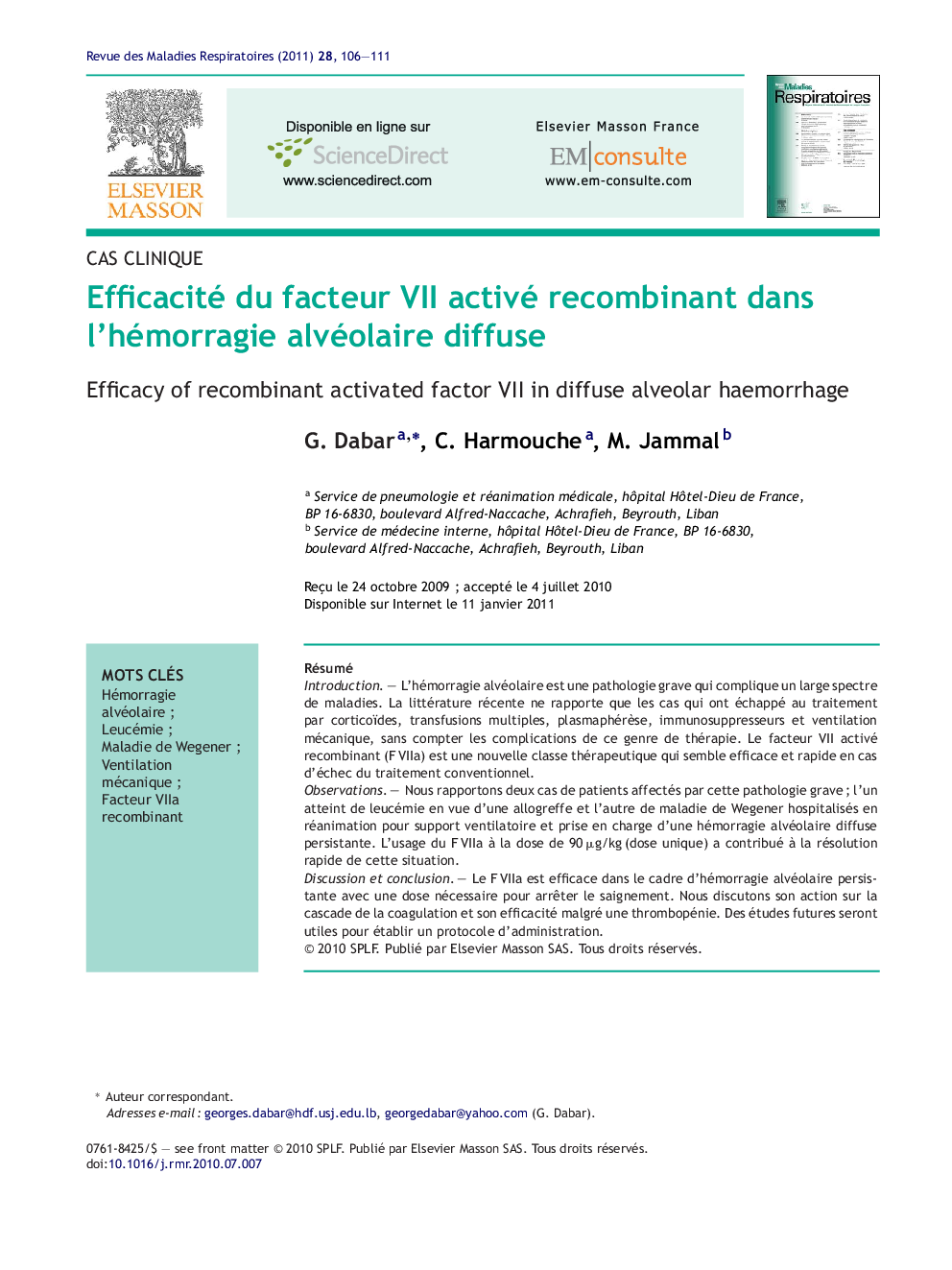 Efficacité du facteur VII activé recombinant dans l'hémorragie alvéolaire diffuse