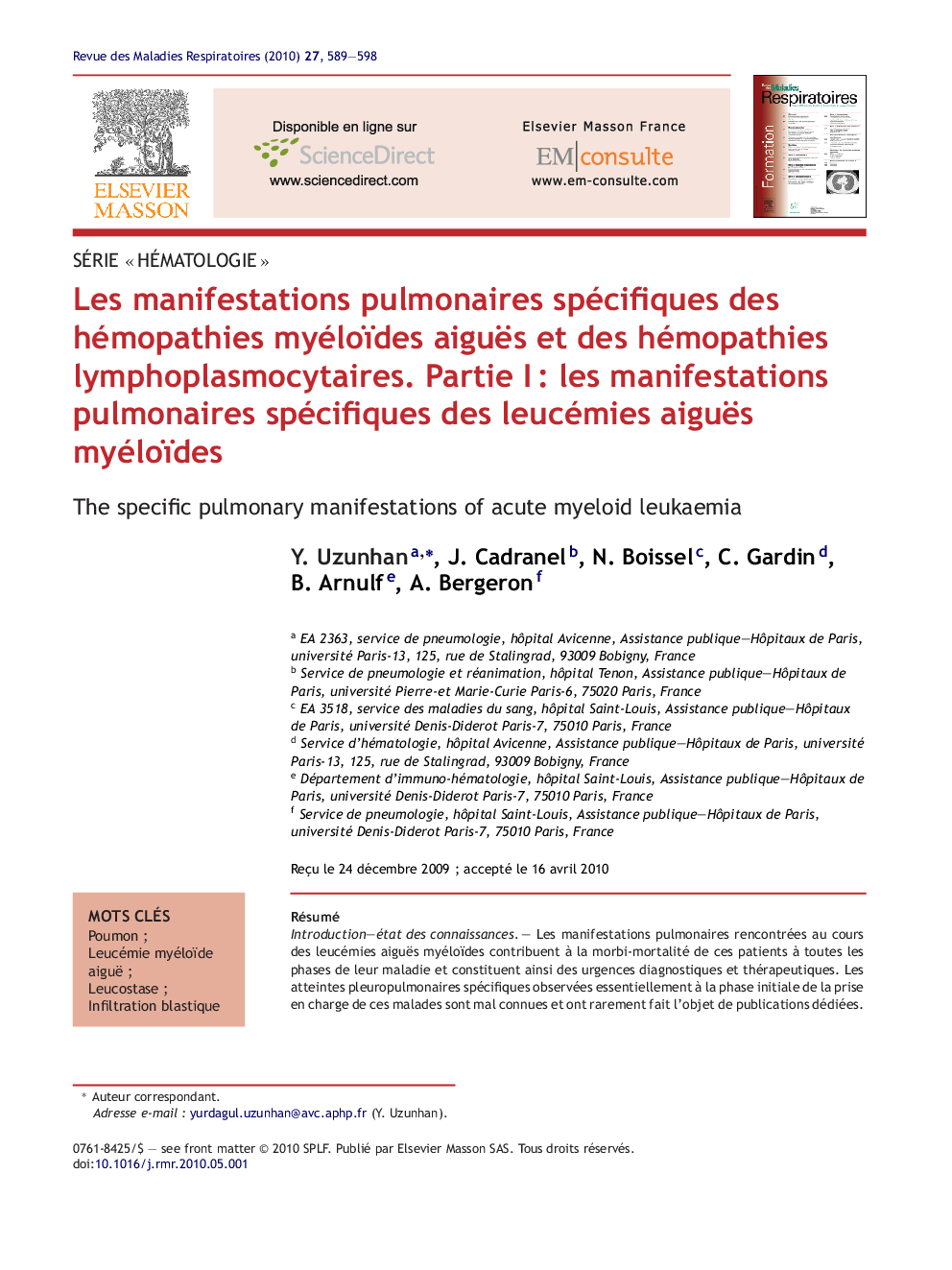 Les manifestations pulmonaires spécifiques des hémopathies myéloïdes aiguës et des hémopathies lymphoplasmocytaires. Partie IÂ : les manifestations pulmonaires spécifiques des leucémies aiguës myéloïdes