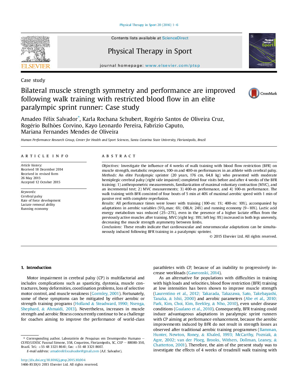 Bilateral muscle strength symmetry and performance are improved following walk training with restricted blood flow in an elite paralympic sprint runner: Case study