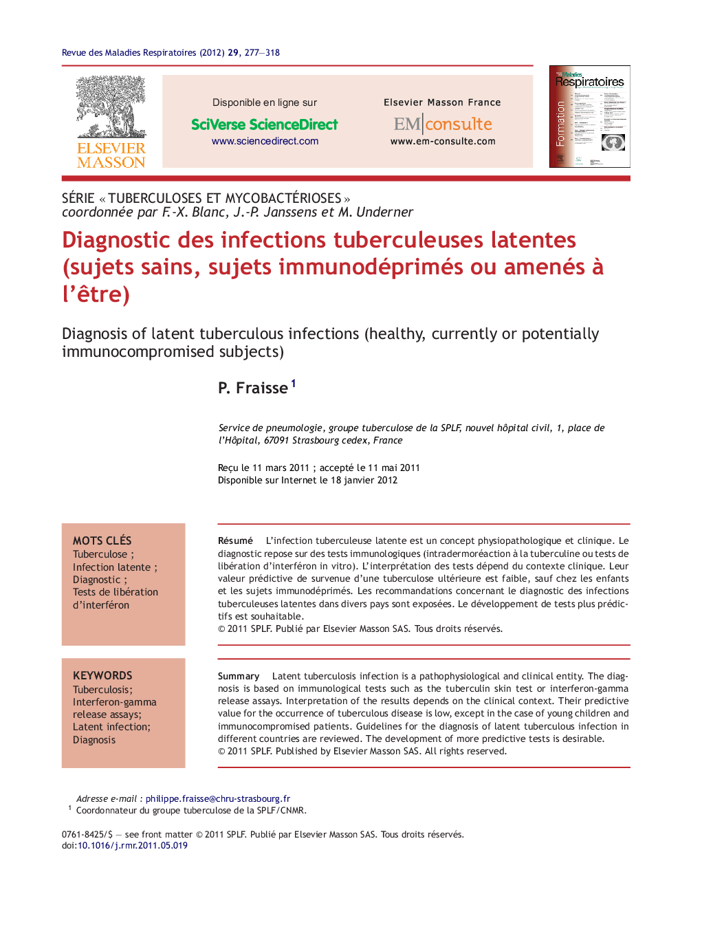 Diagnostic des infections tuberculeuses latentes (sujets sains, sujets immunodéprimés ou amenés Ã  l'Ãªtre)