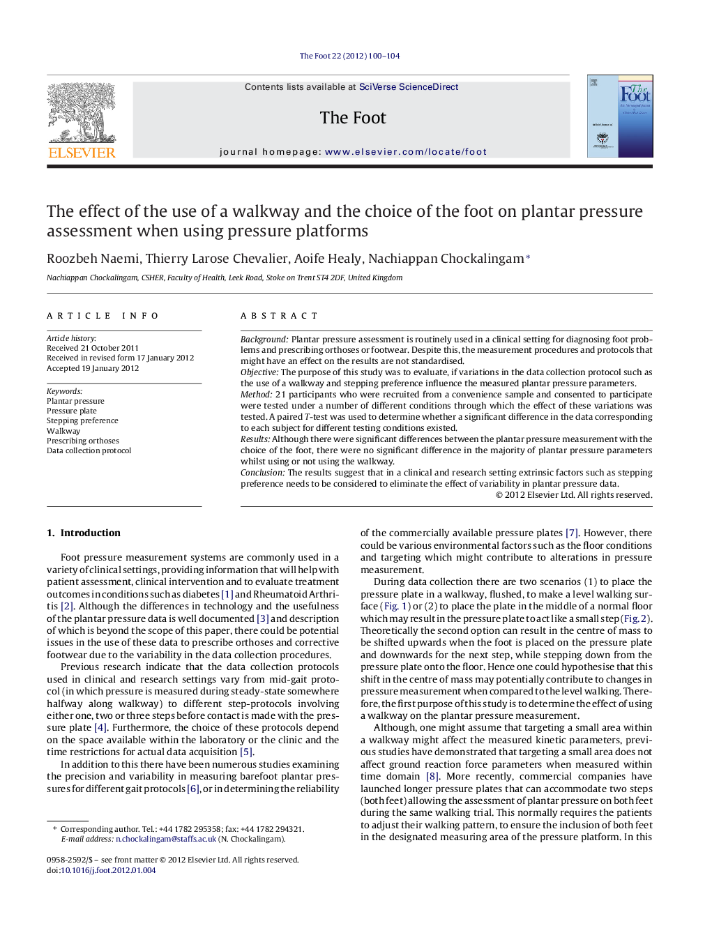 The effect of the use of a walkway and the choice of the foot on plantar pressure assessment when using pressure platforms