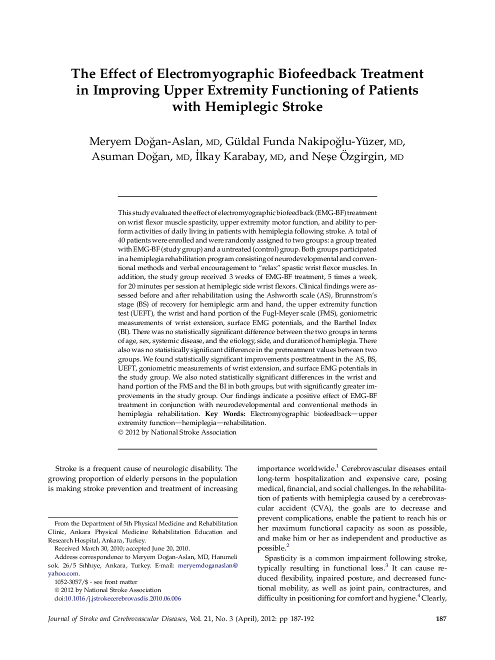 The Effect of Electromyographic Biofeedback Treatment in Improving Upper Extremity Functioning of Patients with Hemiplegic Stroke