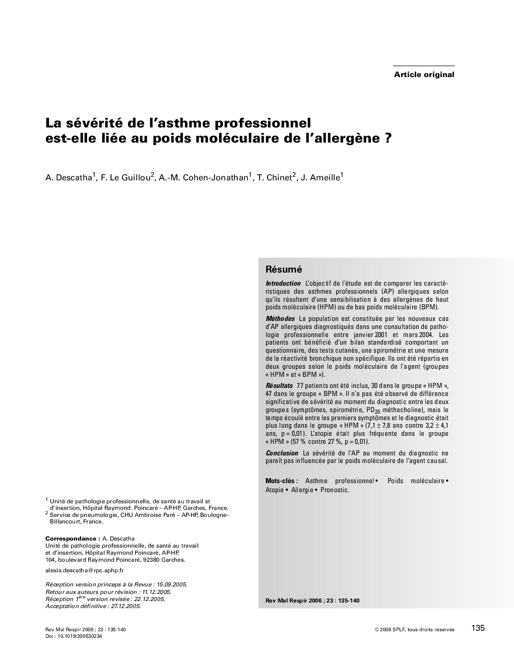 La sévérité de l'asthme professionnel est-elle liée au poids moléculaire de l'allergÃ¨ne ?