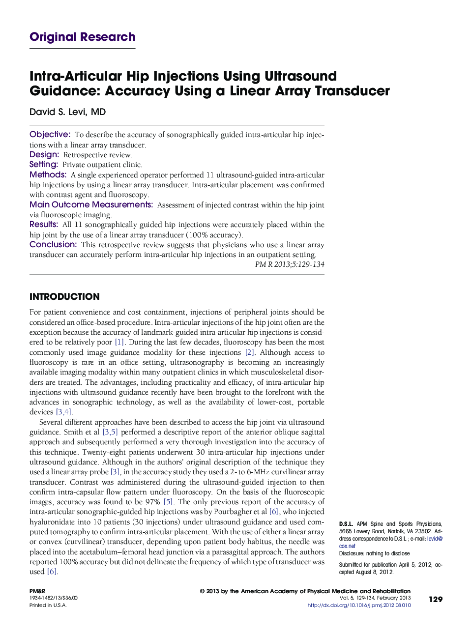 Intra-Articular Hip Injections Using Ultrasound Guidance: Accuracy Using a Linear Array Transducer