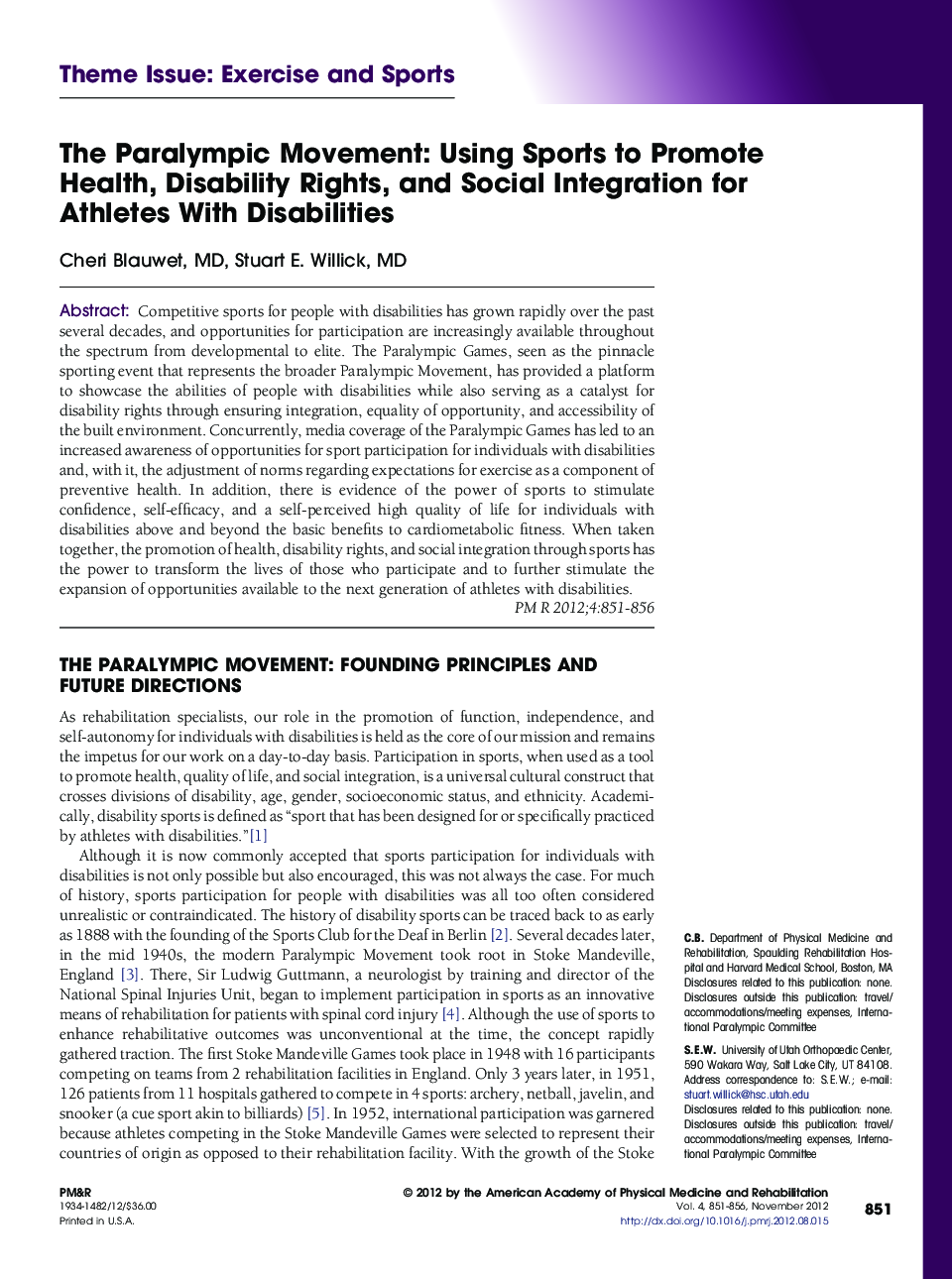 The Paralympic Movement: Using Sports to Promote Health, Disability Rights, and Social Integration for Athletes With Disabilities