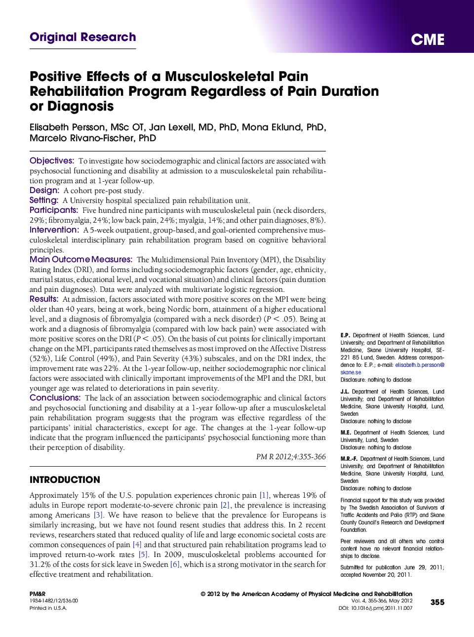 Positive Effects of a Musculoskeletal Pain Rehabilitation Program Regardless of Pain Duration or Diagnosis 