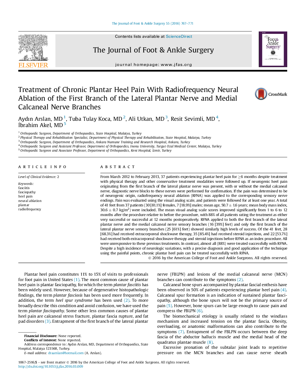 Treatment of Chronic Plantar Heel Pain With Radiofrequency Neural Ablation of the First Branch of the Lateral Plantar Nerve and Medial Calcaneal Nerve Branches 