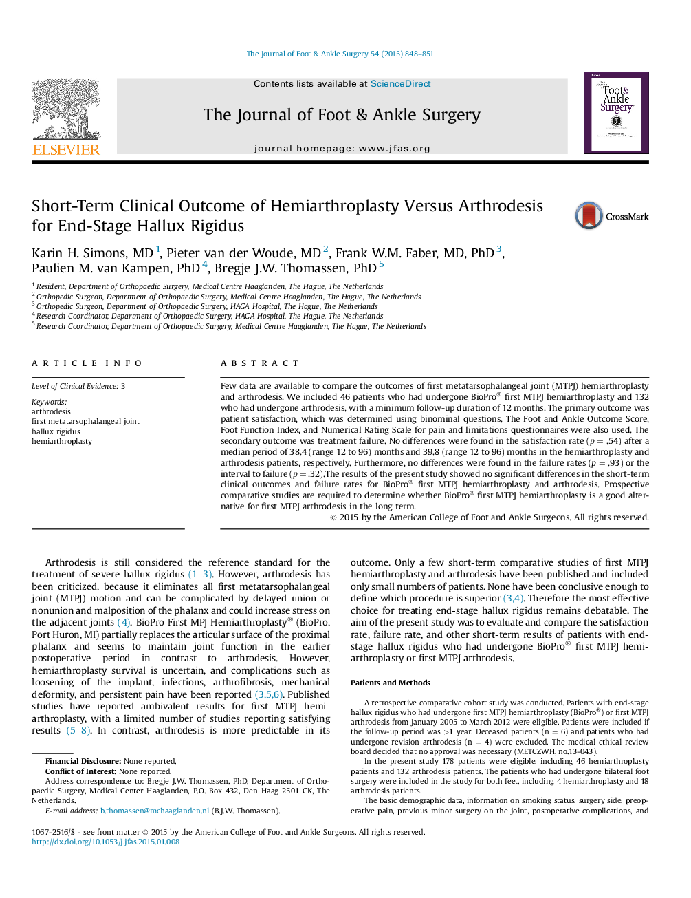 Short-Term Clinical Outcome of Hemiarthroplasty Versus Arthrodesis for End-Stage Hallux Rigidus 