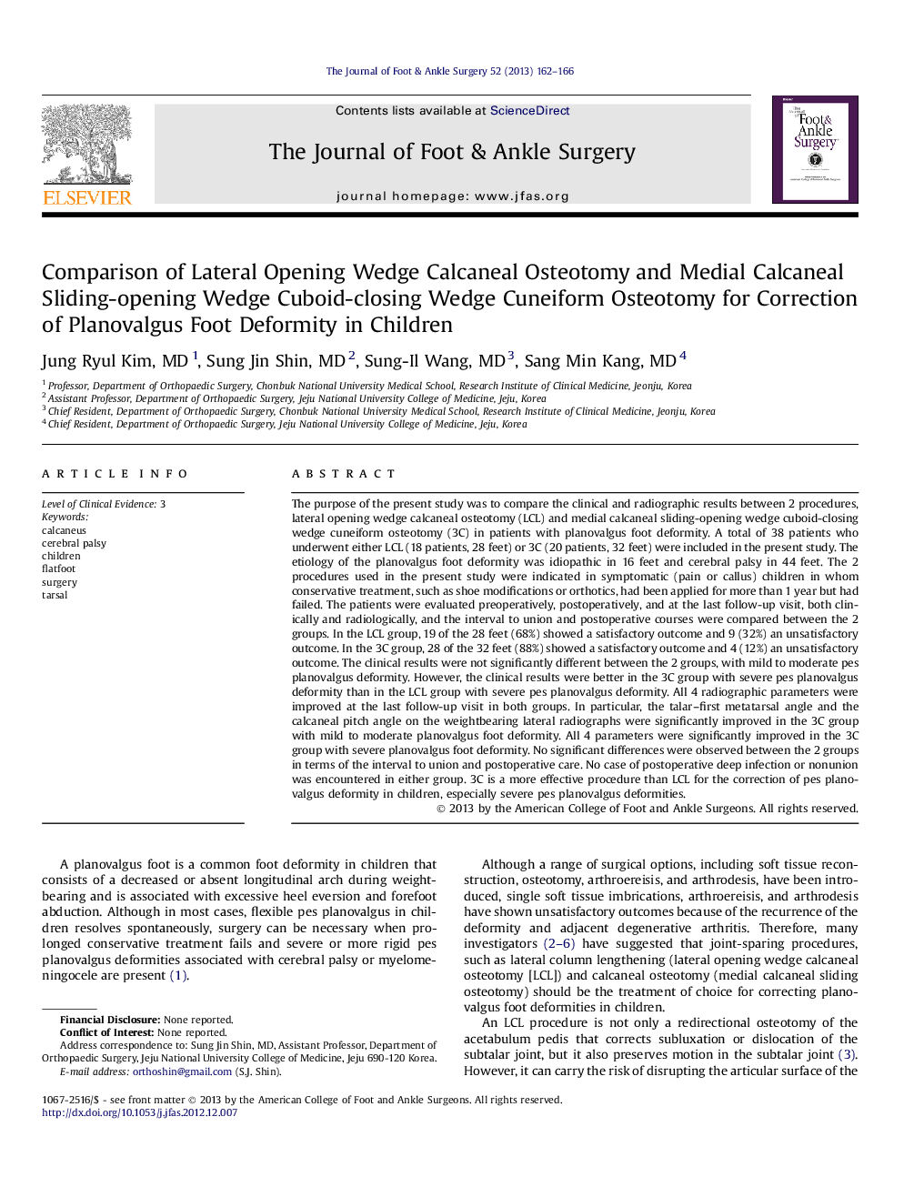 Comparison of Lateral Opening Wedge Calcaneal Osteotomy and Medial Calcaneal Sliding-opening Wedge Cuboid-closing Wedge Cuneiform Osteotomy for Correction of Planovalgus Foot Deformity in Children 