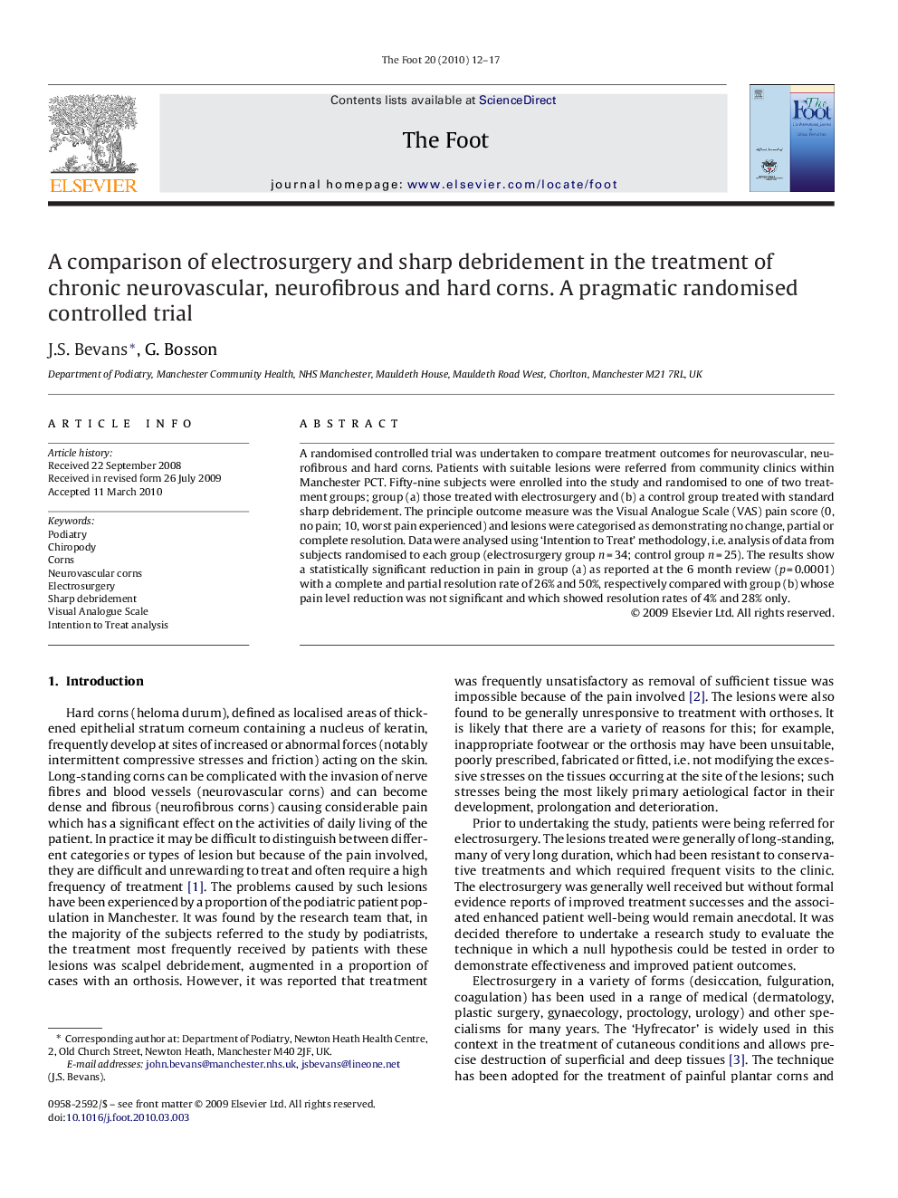 A comparison of electrosurgery and sharp debridement in the treatment of chronic neurovascular, neurofibrous and hard corns. A pragmatic randomised controlled trial