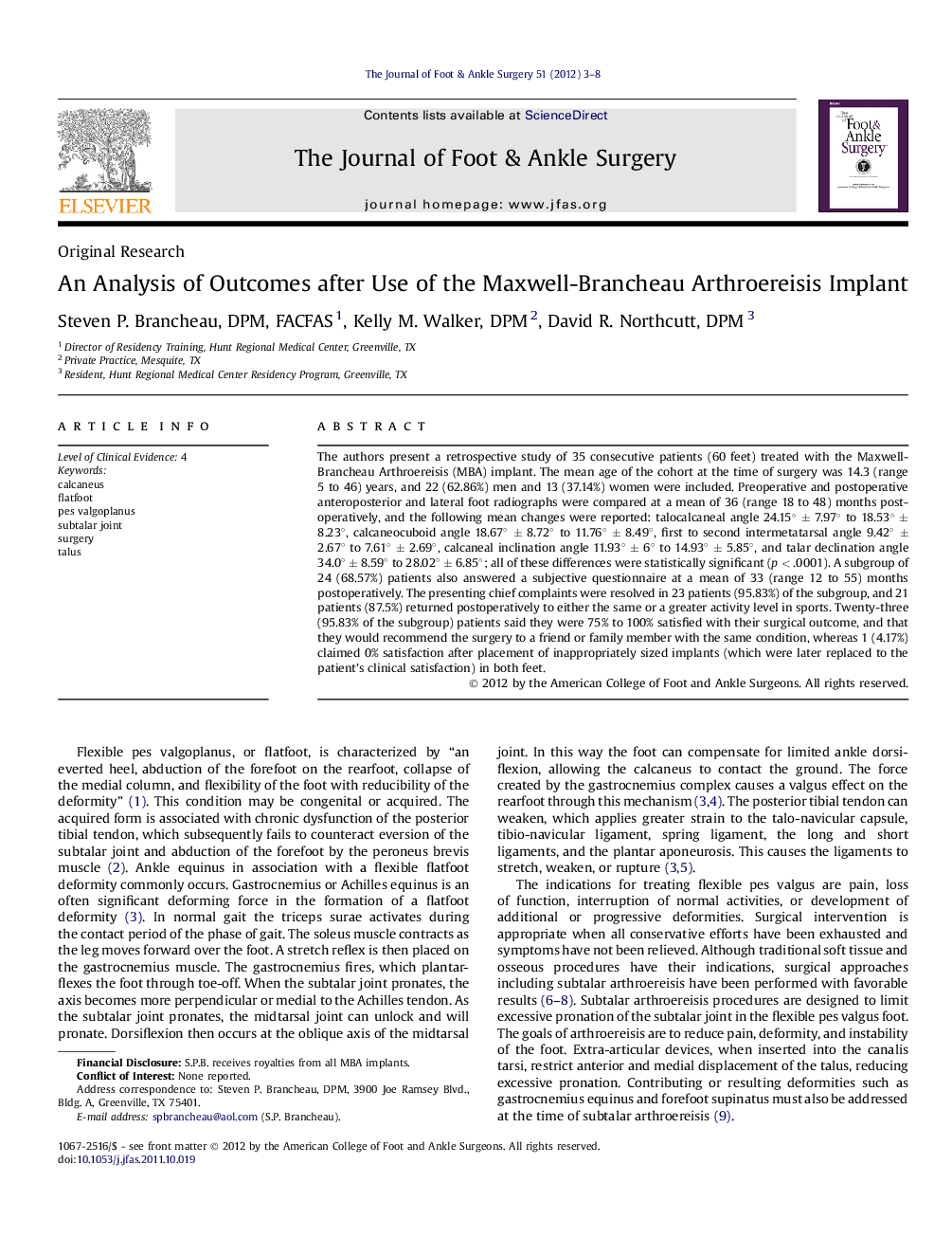 An Analysis of Outcomes after Use of the Maxwell-Brancheau Arthroereisis Implant 