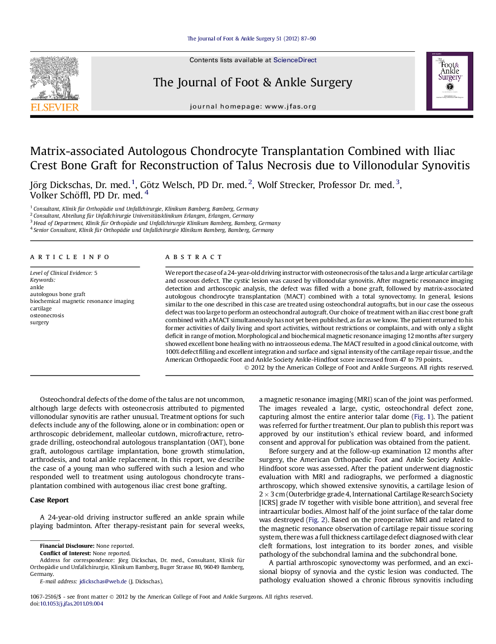 Matrix-associated Autologous Chondrocyte Transplantation Combined with Iliac Crest Bone Graft for Reconstruction of Talus Necrosis due to Villonodular Synovitis 