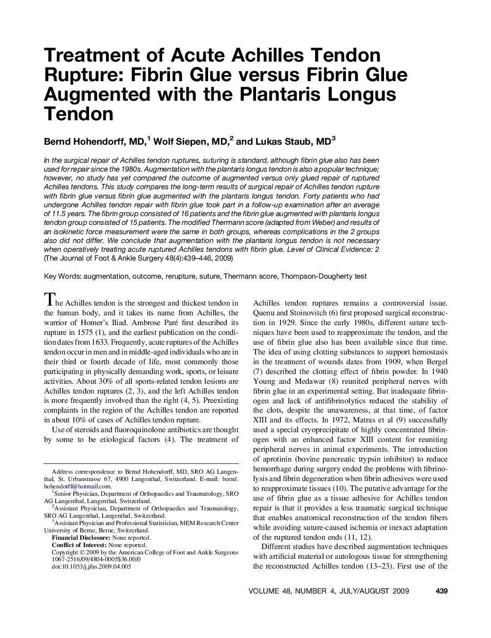 Treatment of Acute Achilles Tendon Rupture: Fibrin Glue versus Fibrin Glue Augmented with the Plantaris Longus Tendon 