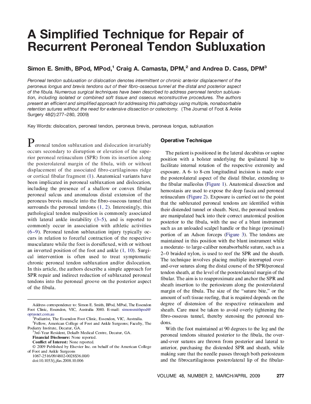 A Simplified Technique for Repair of Recurrent Peroneal Tendon Subluxation 