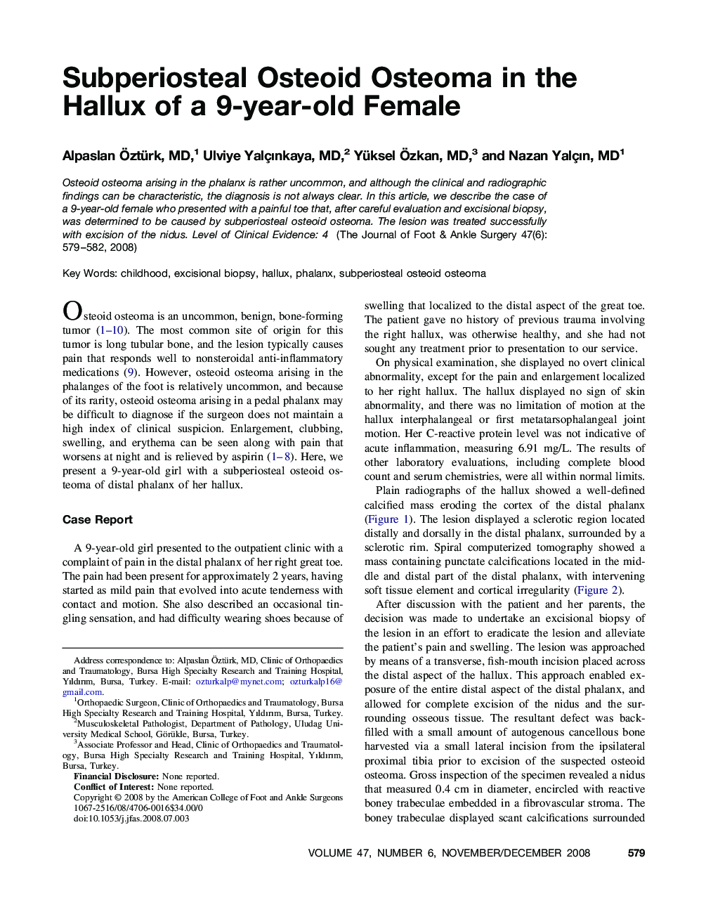 Subperiosteal Osteoid Osteoma in the Hallux of a 9-year-old Female