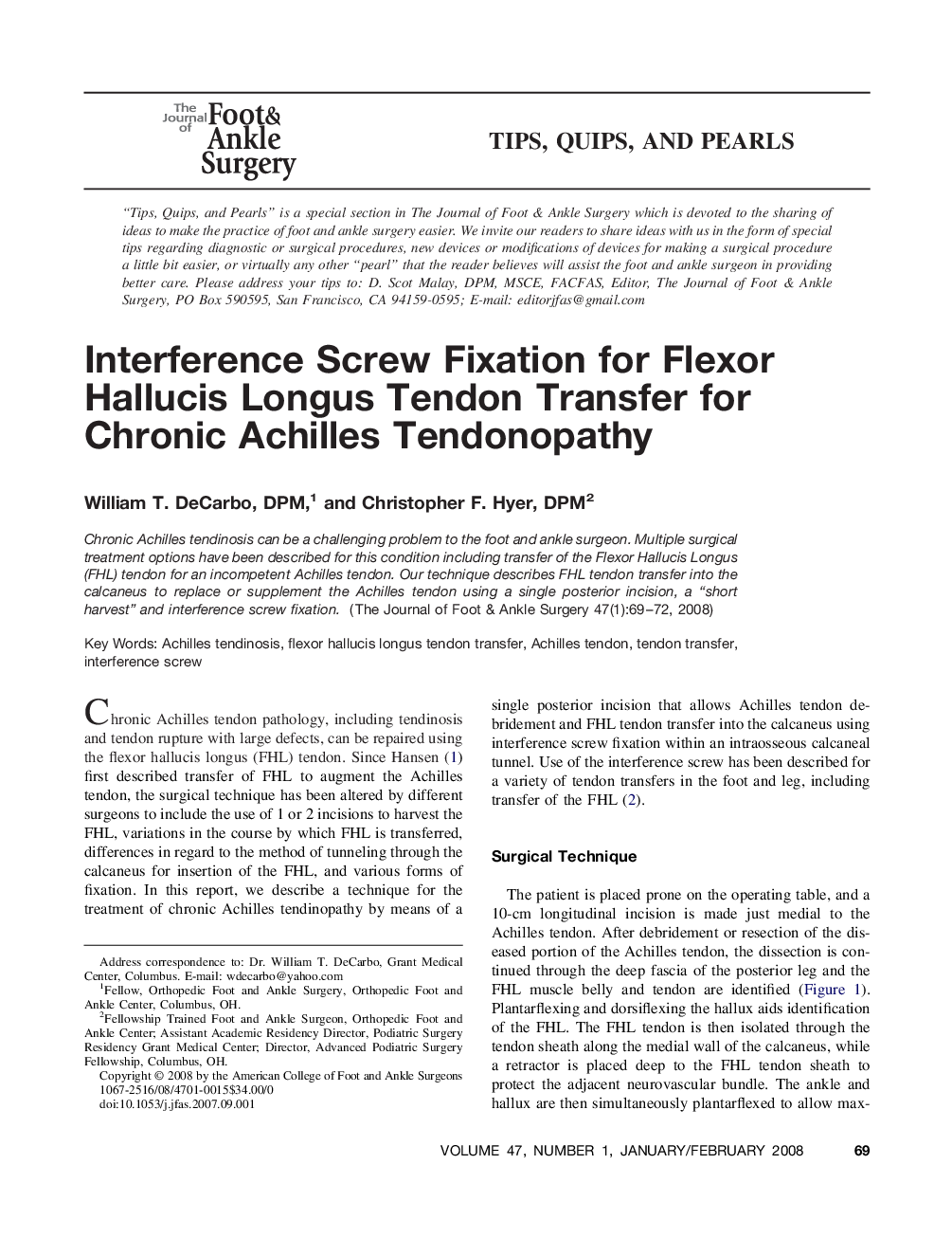 Interference Screw Fixation for Flexor Hallucis Longus Tendon Transfer for Chronic Achilles Tendonopathy