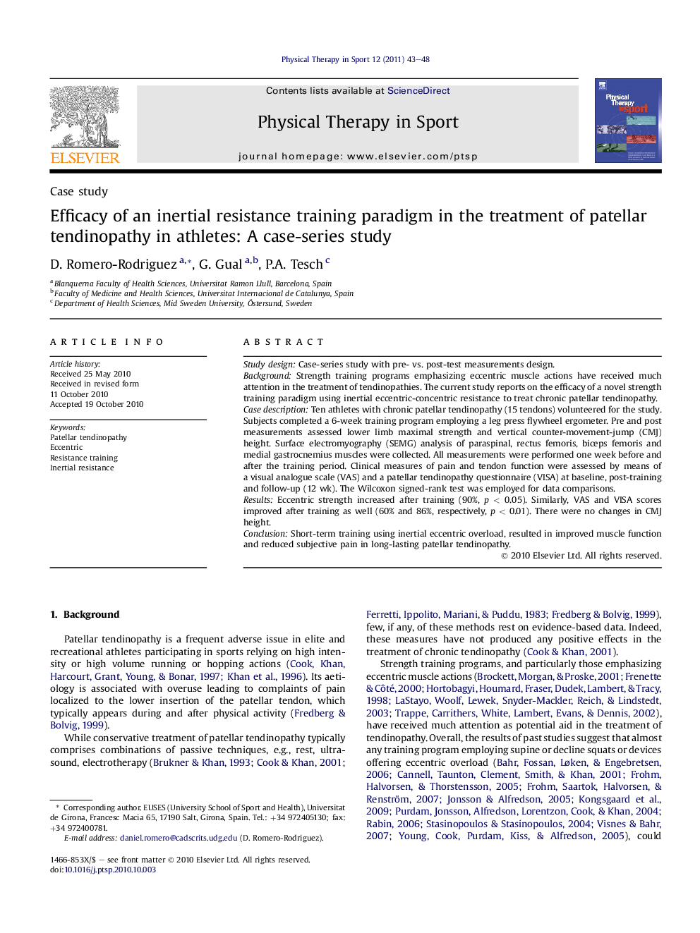 Efficacy of an inertial resistance training paradigm in the treatment of patellar tendinopathy in athletes: A case-series study