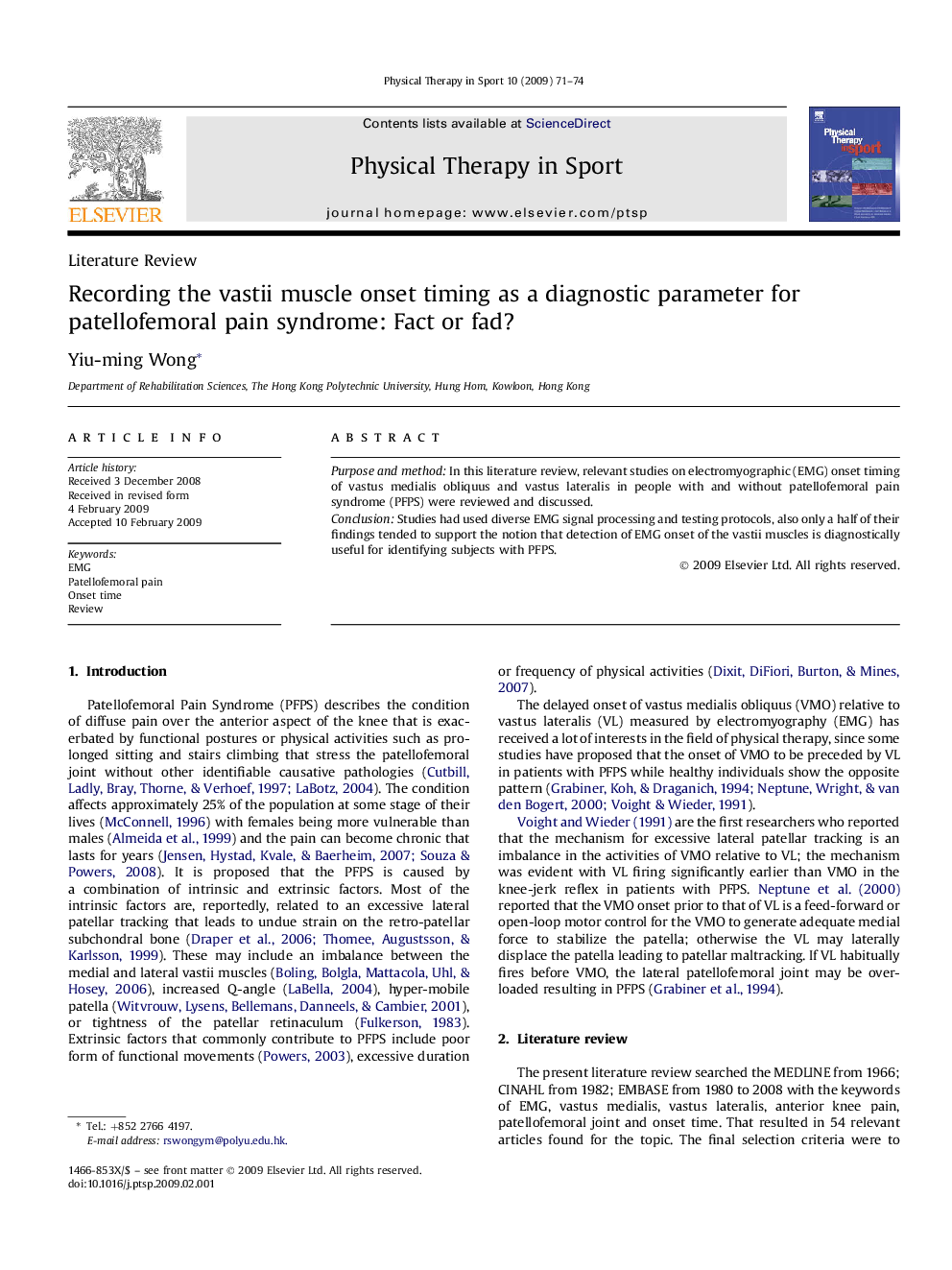 Recording the vastii muscle onset timing as a diagnostic parameter for patellofemoral pain syndrome: Fact or fad?